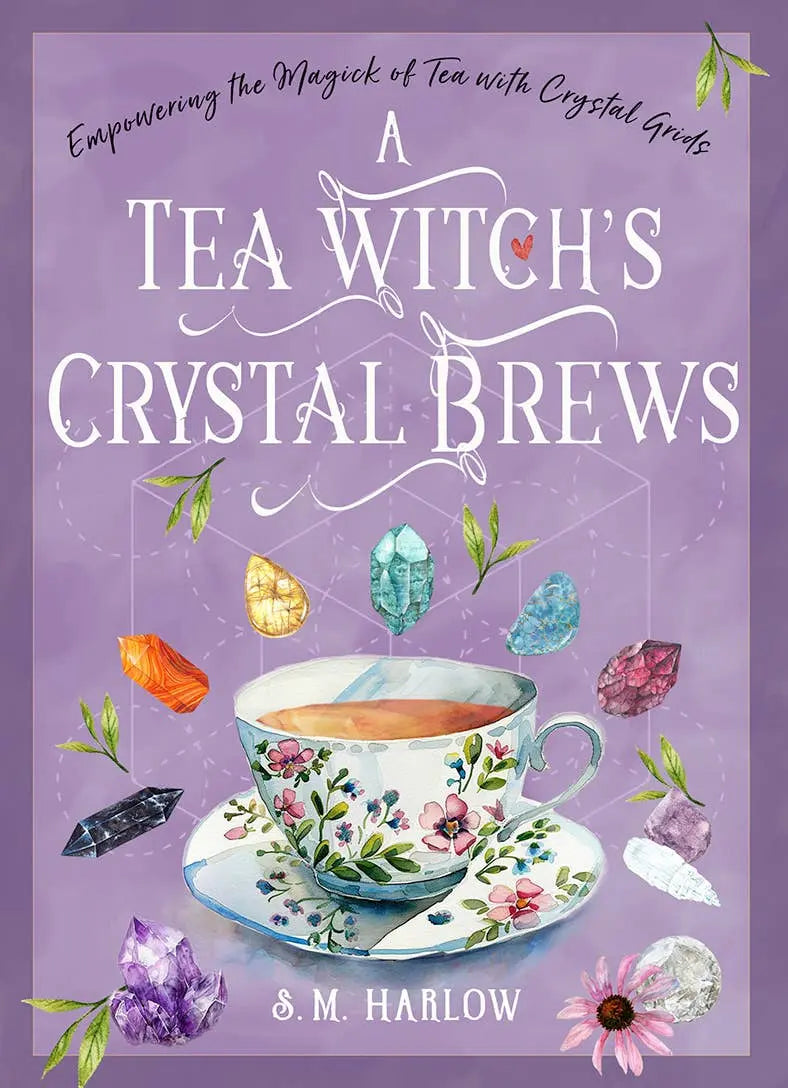 A Tea Witch’s Crystal Brews - Witchy wonder